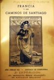Couverture du livret de l'exposition de Compostelle Couverture du livret de l'exposition de Compostelle