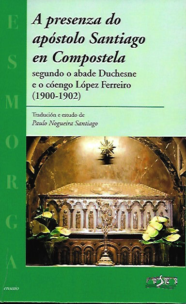 La presencia del cuerpo del apóstol Santiago en Compostela, carta 141 La presencia del cuerpo del apóstol Santiago en Compostela, carta 141