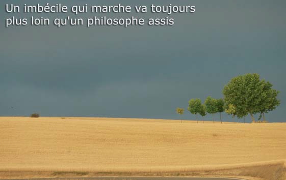 Compostelle, l’imbécile et le philosophe